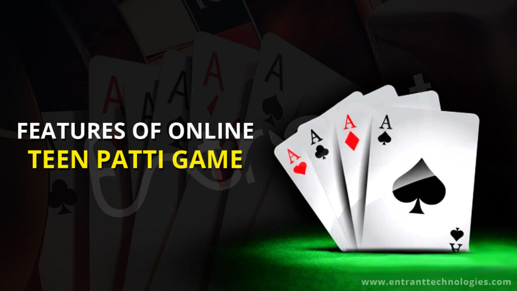 Features Of Online Teen Patti Game