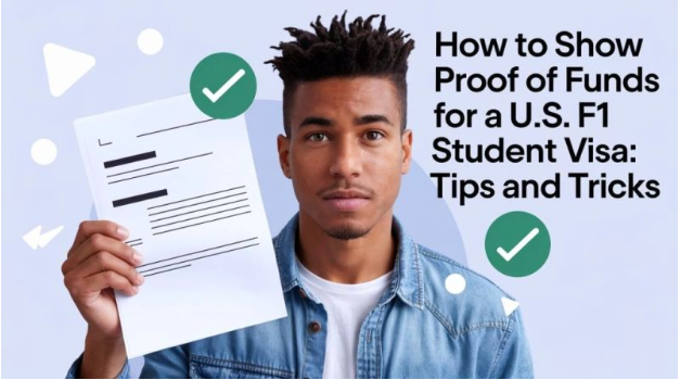 How to Show Proof of Funds for a U.S. Student Visa