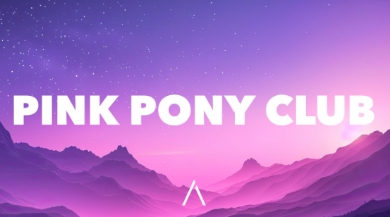 Pink Pony Club Meaning